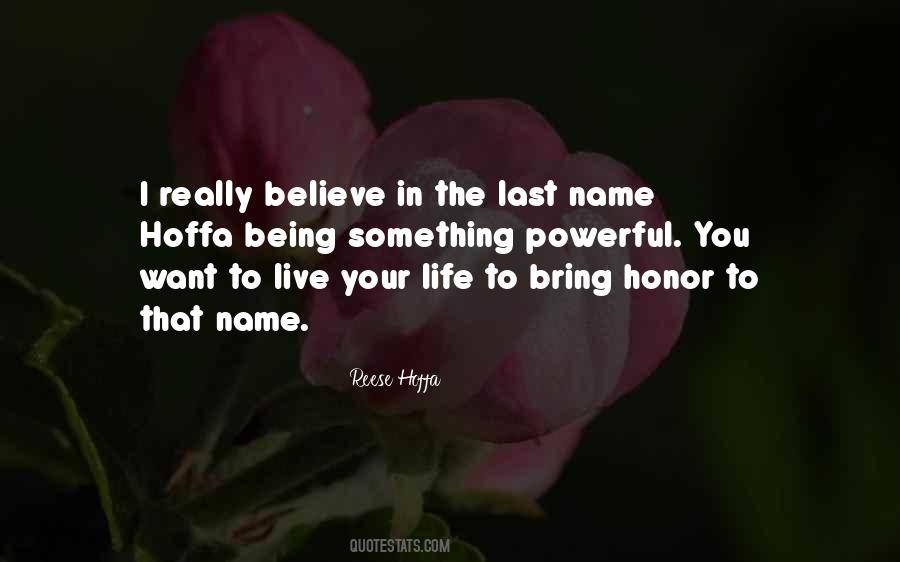 Quotes About Your Last Name #1558660