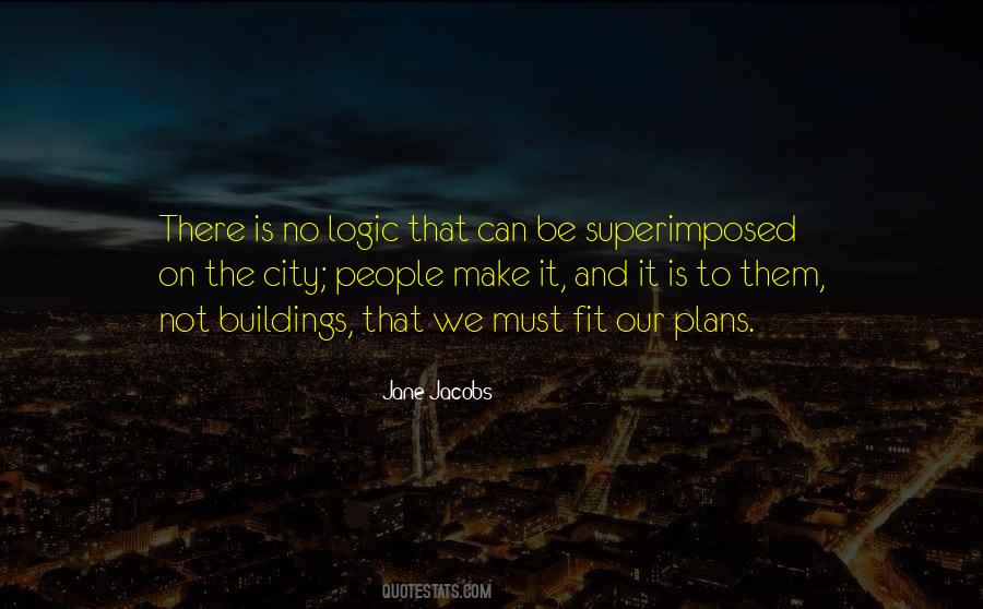 Quotes About City Buildings #1620480