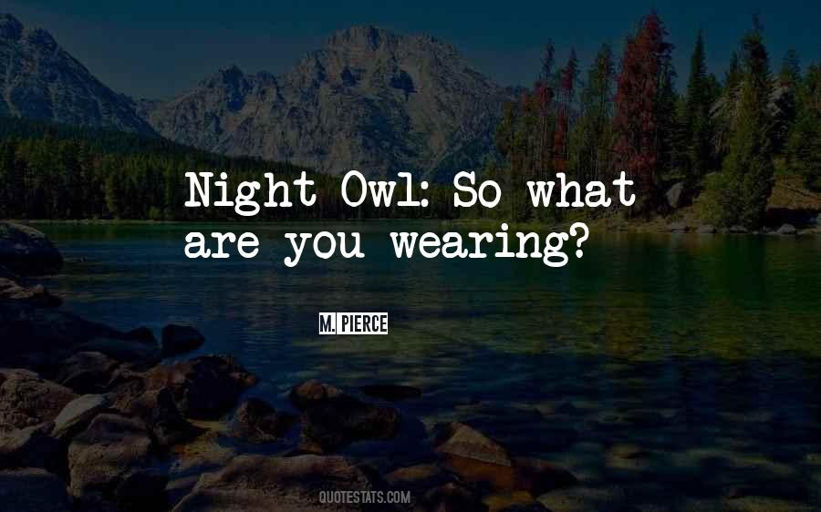 Night Owl Sayings #1452001