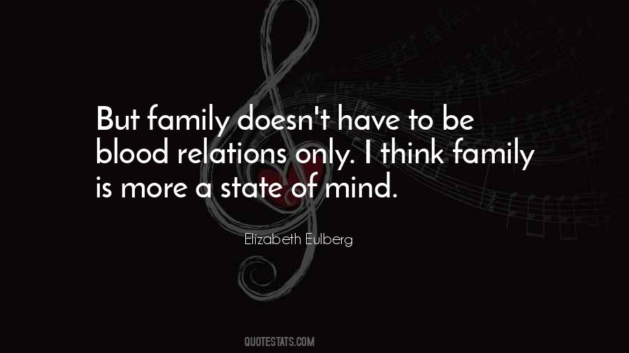 Quotes About Your Blood Family #143433