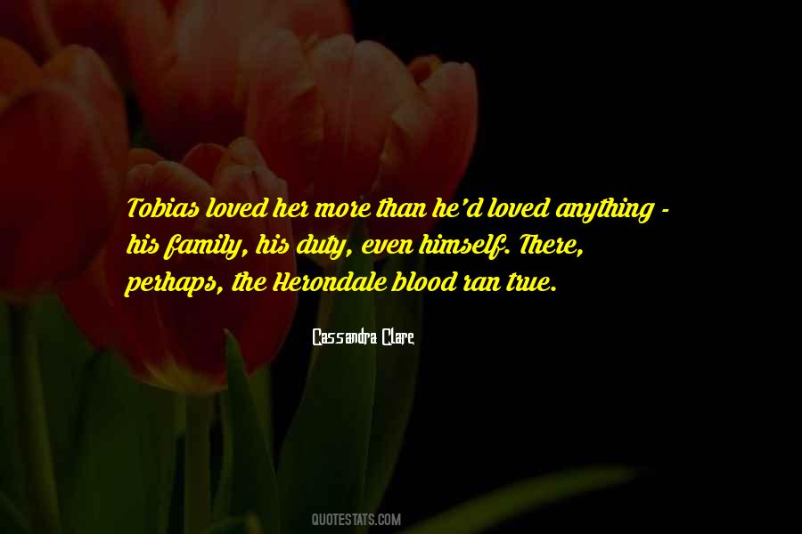 Quotes About Your Blood Family #25480