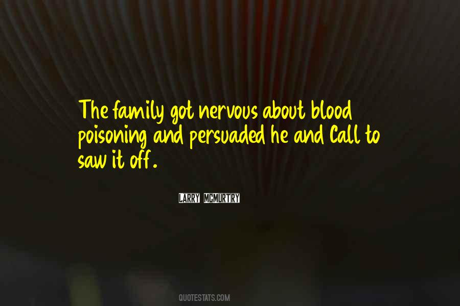 Quotes About Your Blood Family #485946