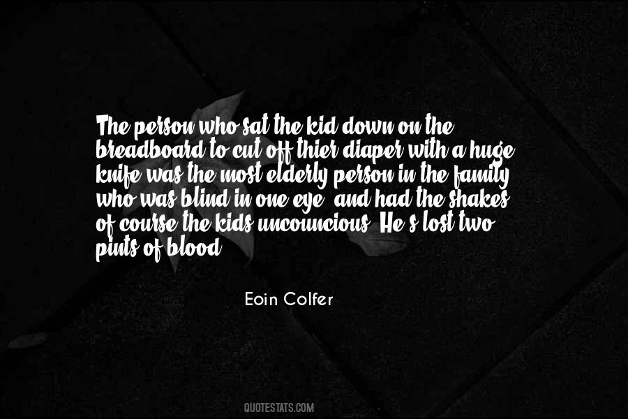Quotes About Your Blood Family #771525
