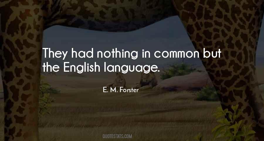 Nothing In Common Sayings #798601