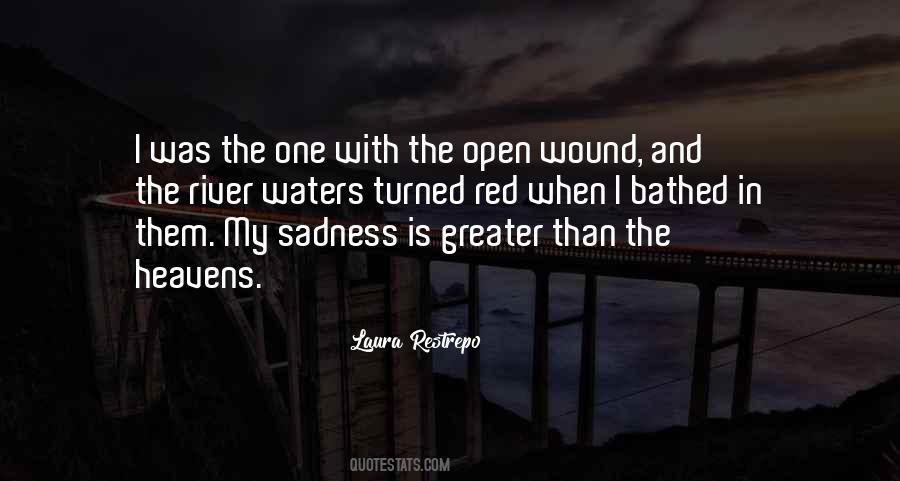 Open Wound Sayings #1866468