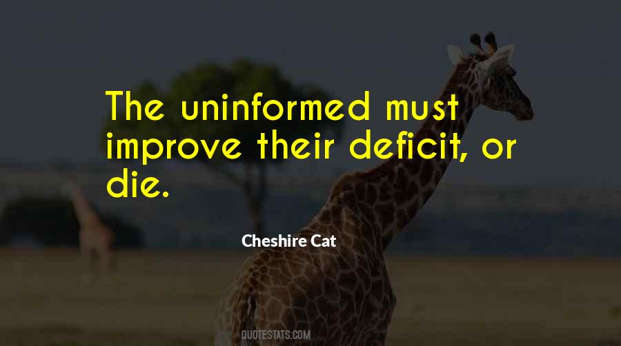 Quotes About Uninformed #219418