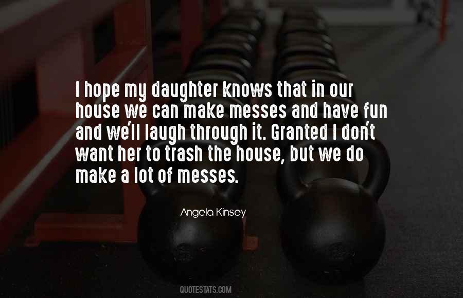 Our House Sayings #1268231