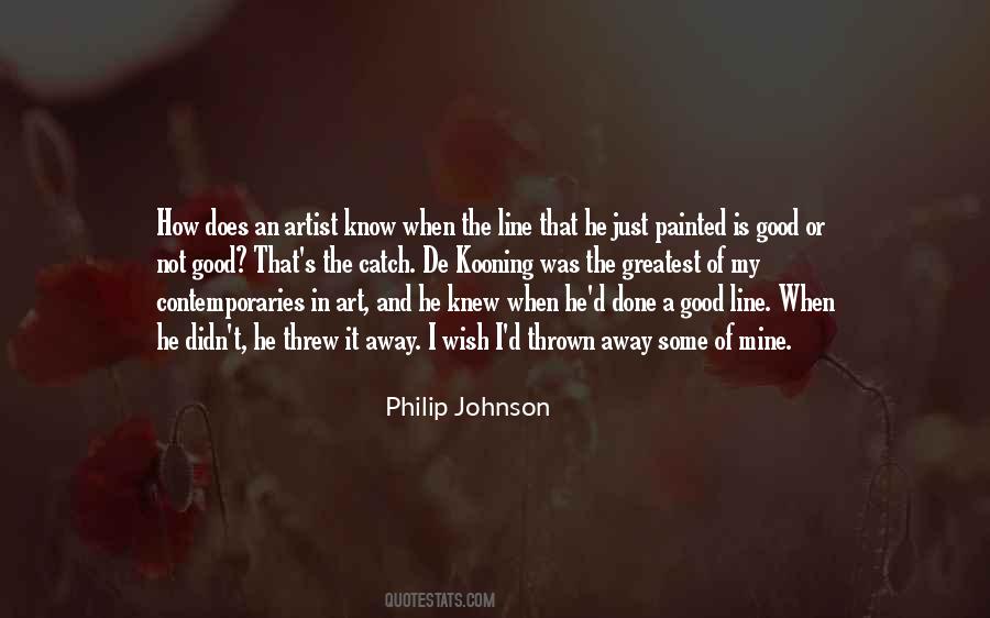 Philip Johnson Sayings #1718186