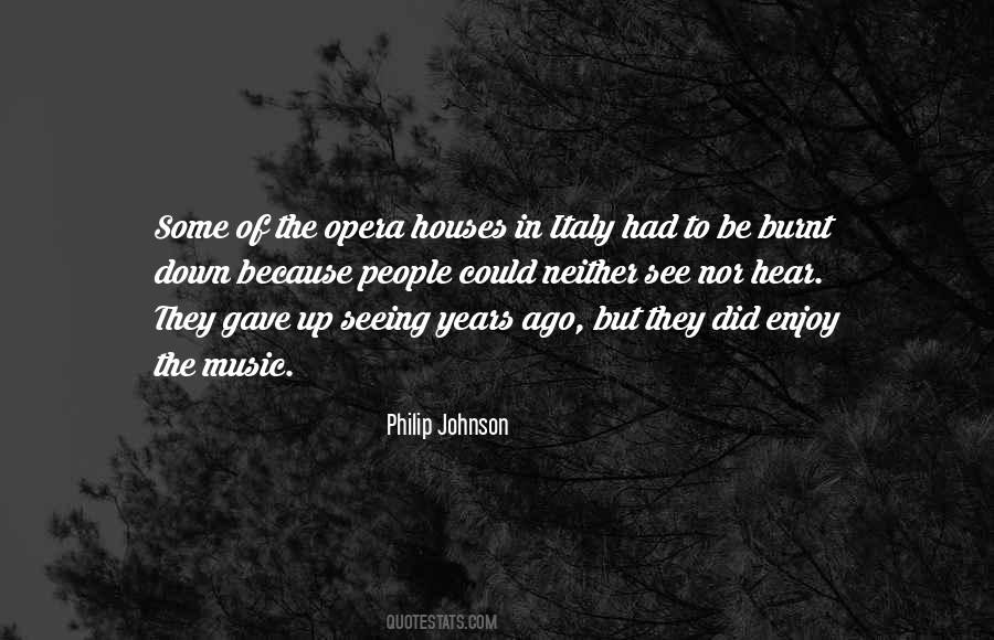 Philip Johnson Sayings #1863510