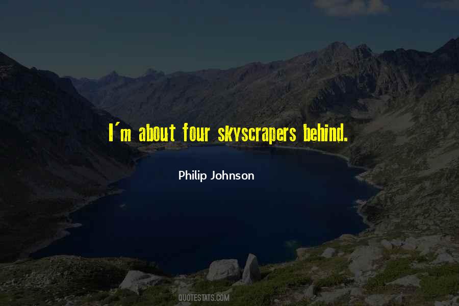 Philip Johnson Sayings #59789