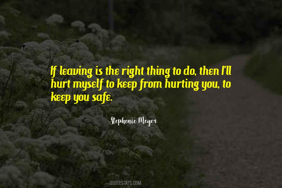 Quotes About Leaving Someone Who Hurt You #1207421