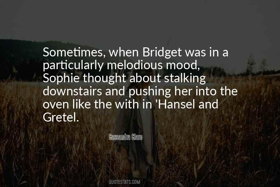 Quotes About Hansel And Gretel #1366216