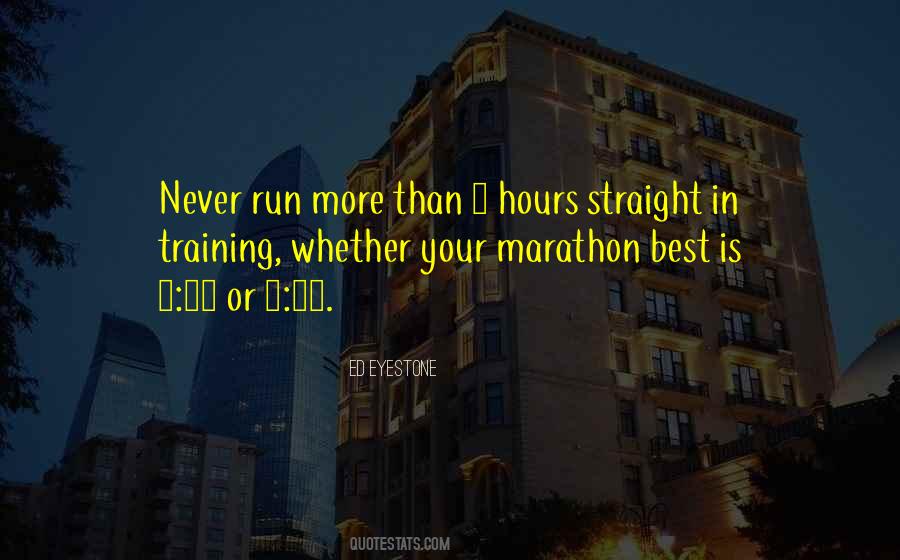 Quotes About Marathon Training #1830771
