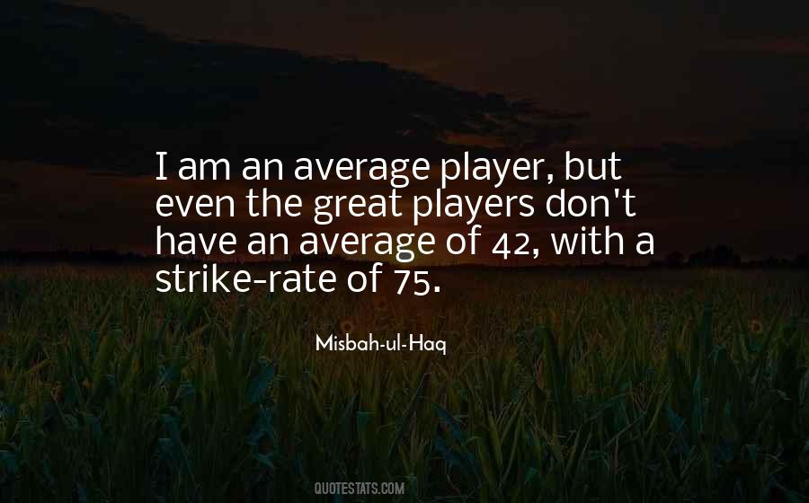 Great Players Sayings #674030