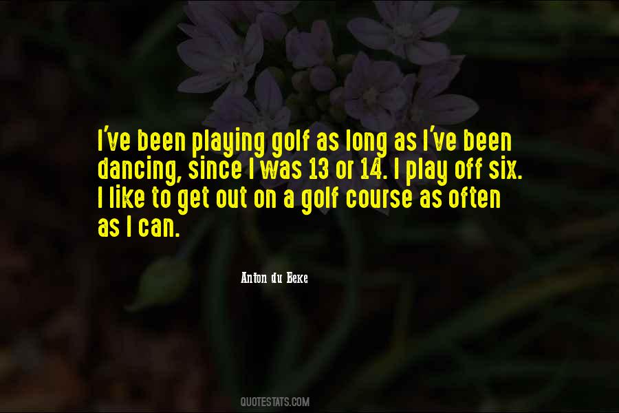 Playing Golf Sayings #1045033