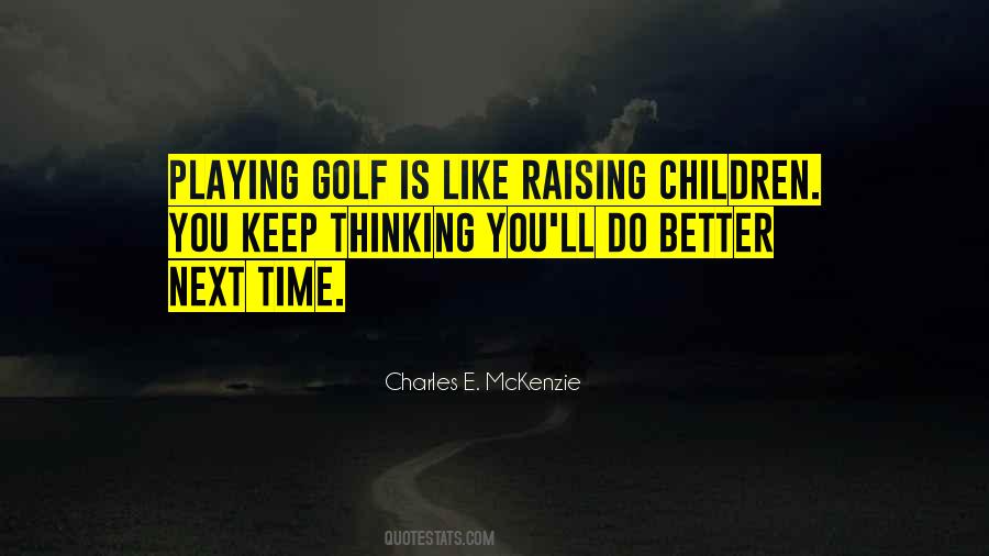 Playing Golf Sayings #1407231