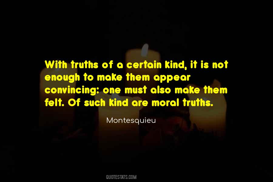 Quotes About Moral Truths #375693
