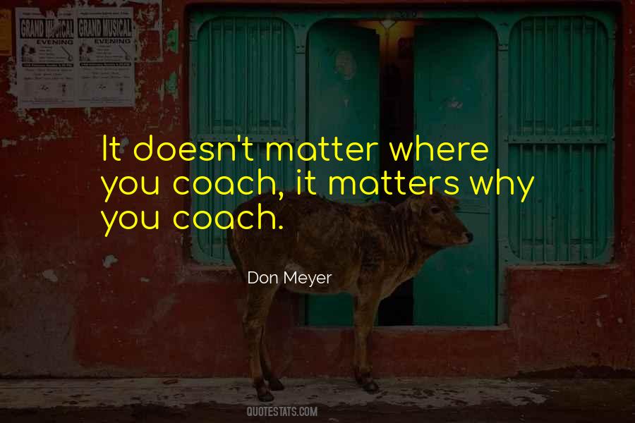 Quotes About Coaching Basketball #1413268