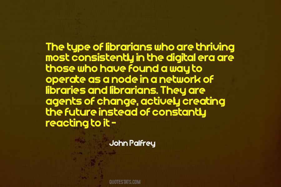 Quotes About Libraries And Librarians #1097824