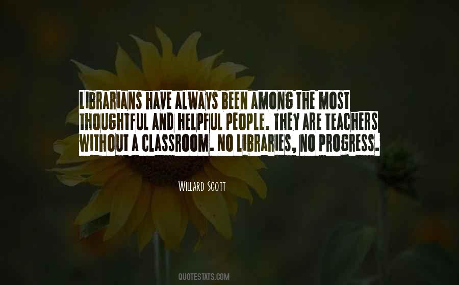 Quotes About Libraries And Librarians #1330845