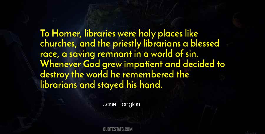 Quotes About Libraries And Librarians #1482266