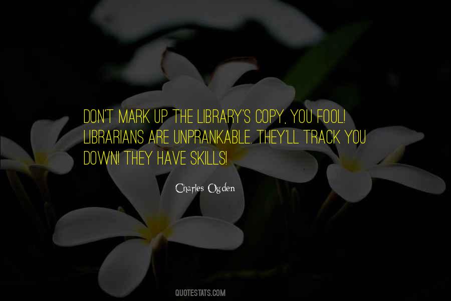 Quotes About Libraries And Librarians #401064