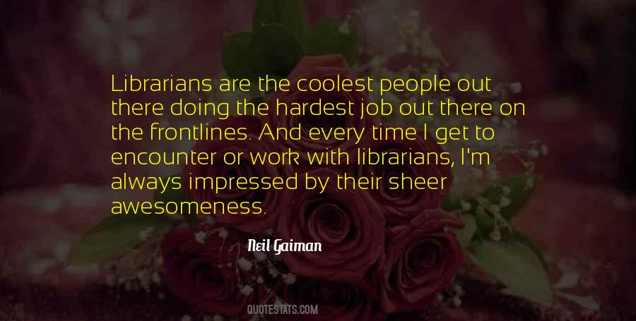 Quotes About Libraries And Librarians #518022
