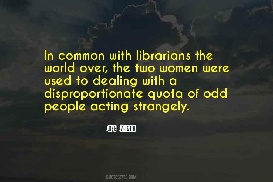 Quotes About Libraries And Librarians #822460