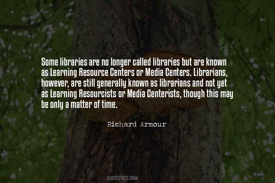Quotes About Libraries And Librarians #825765