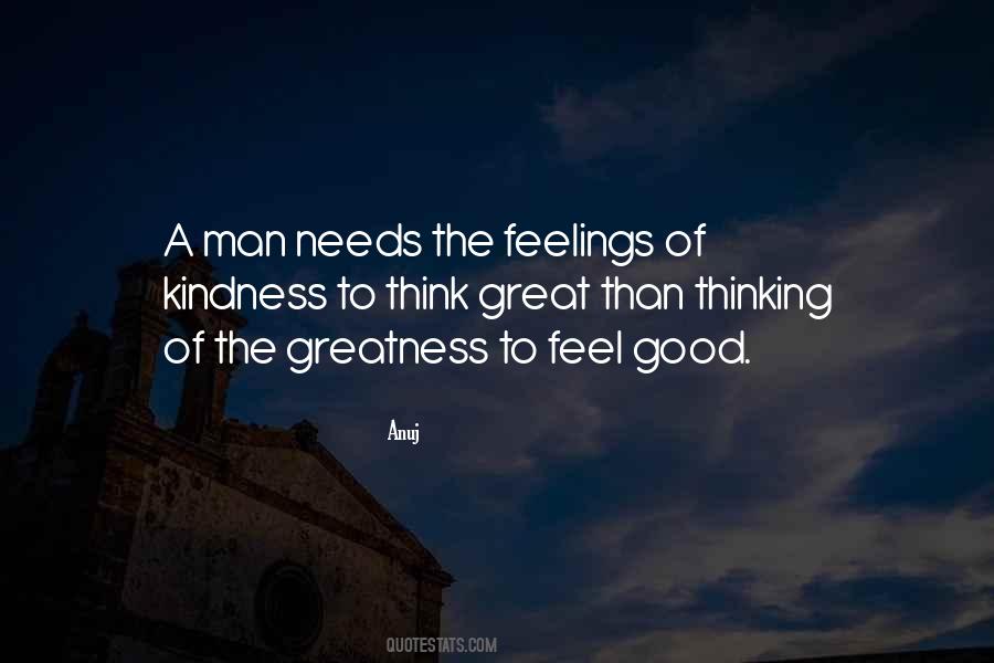 Quotes About The Greatness Of A Man #1363338