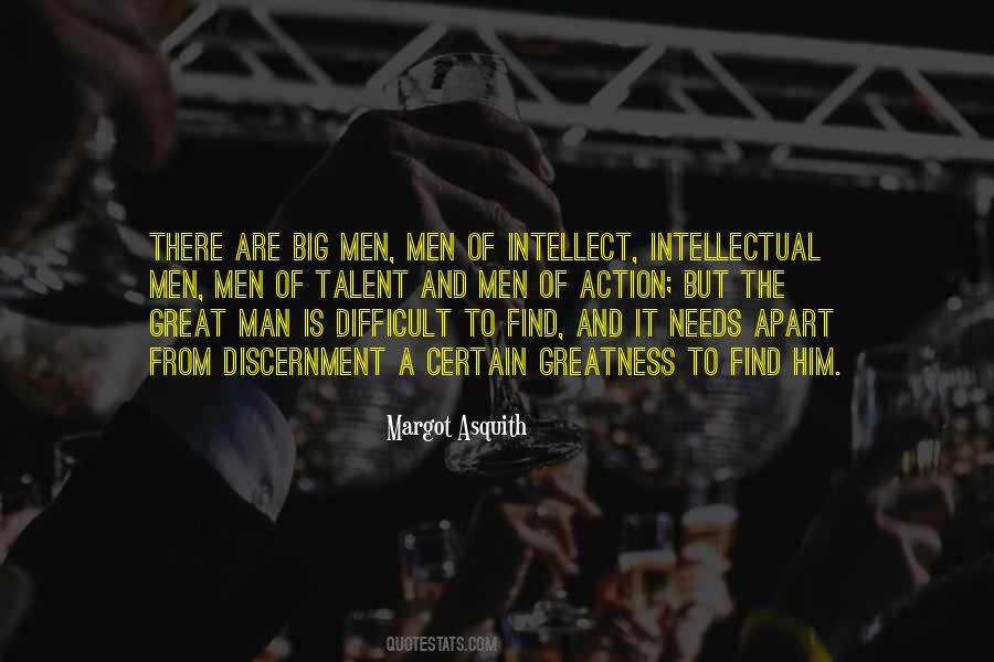 Quotes About The Greatness Of A Man #354195