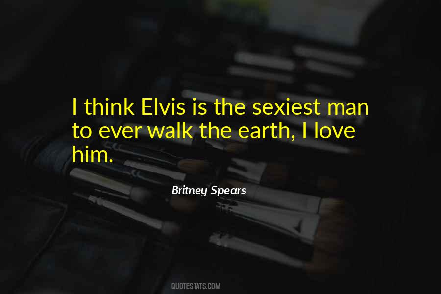 Sexiest Man Sayings #1507599