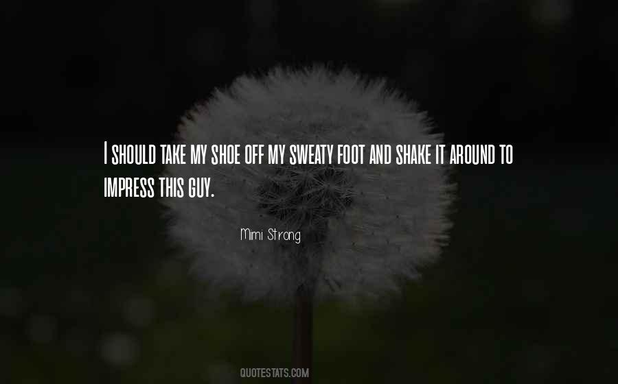 Shake It Sayings #1295350