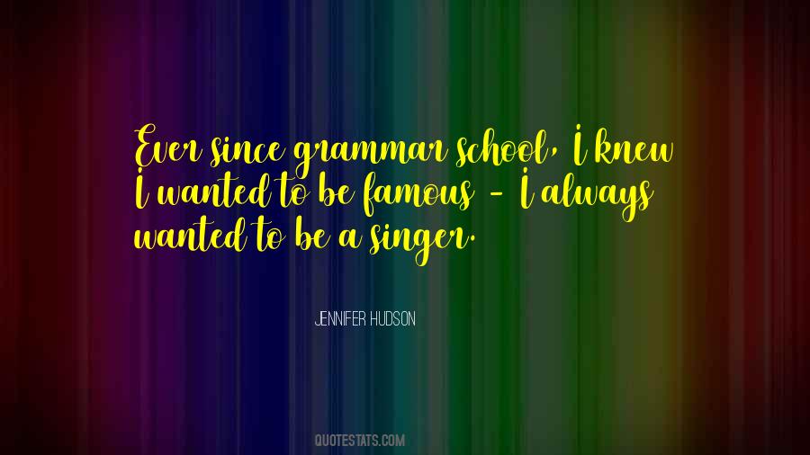 Famous Singer Sayings #1354841