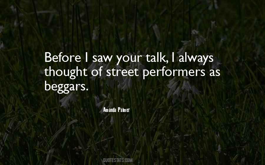 Quotes About Street Performers #727262