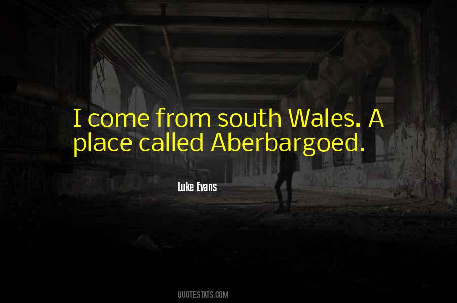 South Wales Sayings #48661