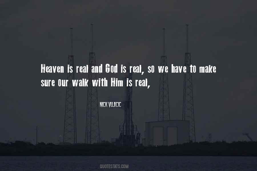 Quotes About God Is Real #1384440