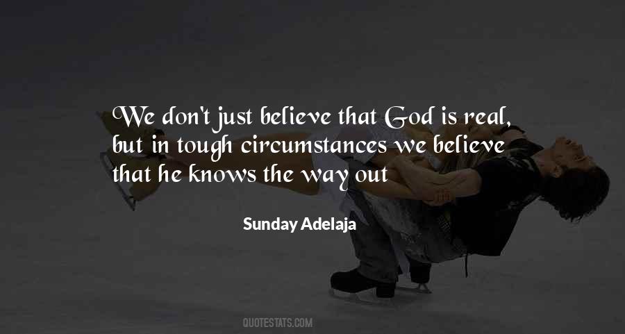 Quotes About God Is Real #1720664