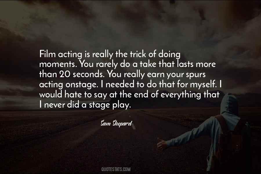 Take The Stage Sayings #1362769