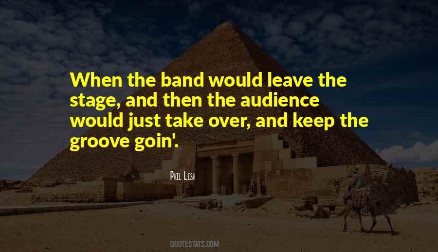 Take The Stage Sayings #742886