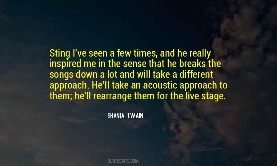 Take The Stage Sayings #782038