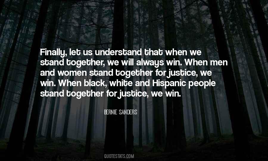 Stand Together Sayings #506347