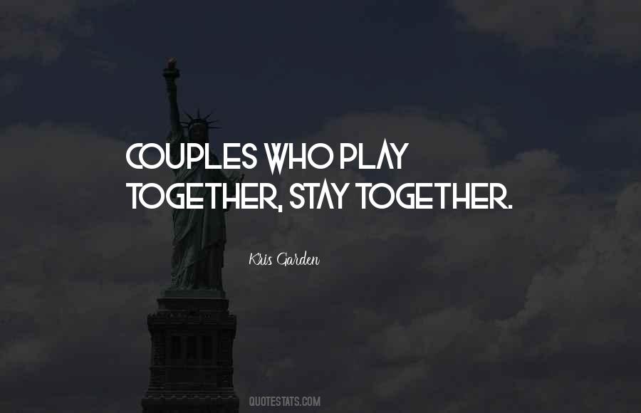 Stay Together Sayings #1787531