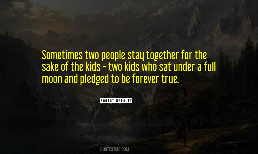 Stay Together Sayings #1853162