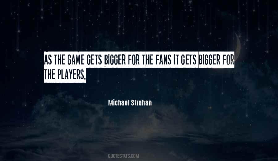 Michael Strahan Sayings #1605393