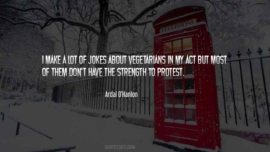 Quotes About Vegetarians #1527434