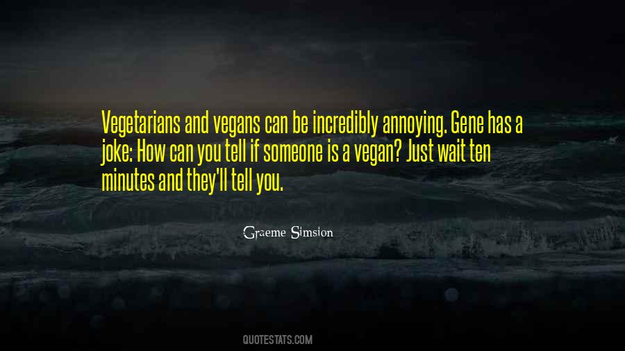 Quotes About Vegetarians #480655