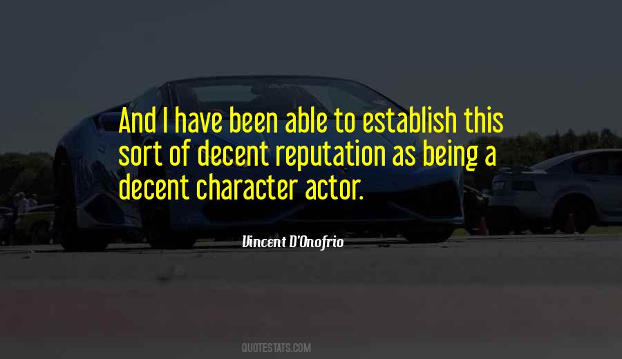 Quotes About Character And Reputation #1149617