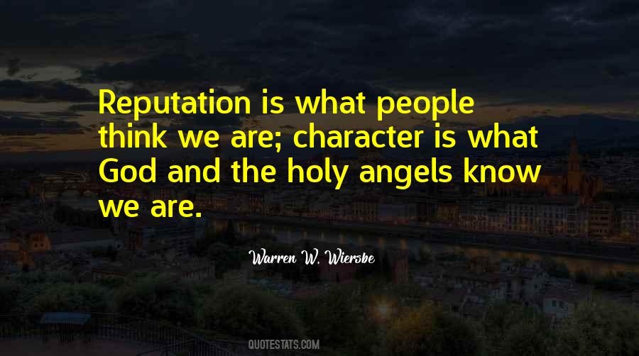 Quotes About Character And Reputation #123355