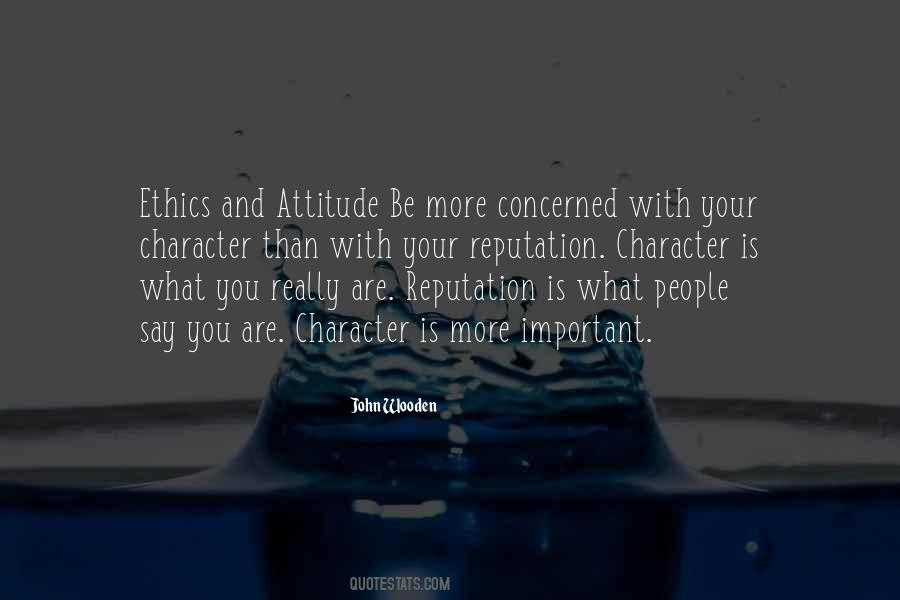 Quotes About Character And Reputation #358448